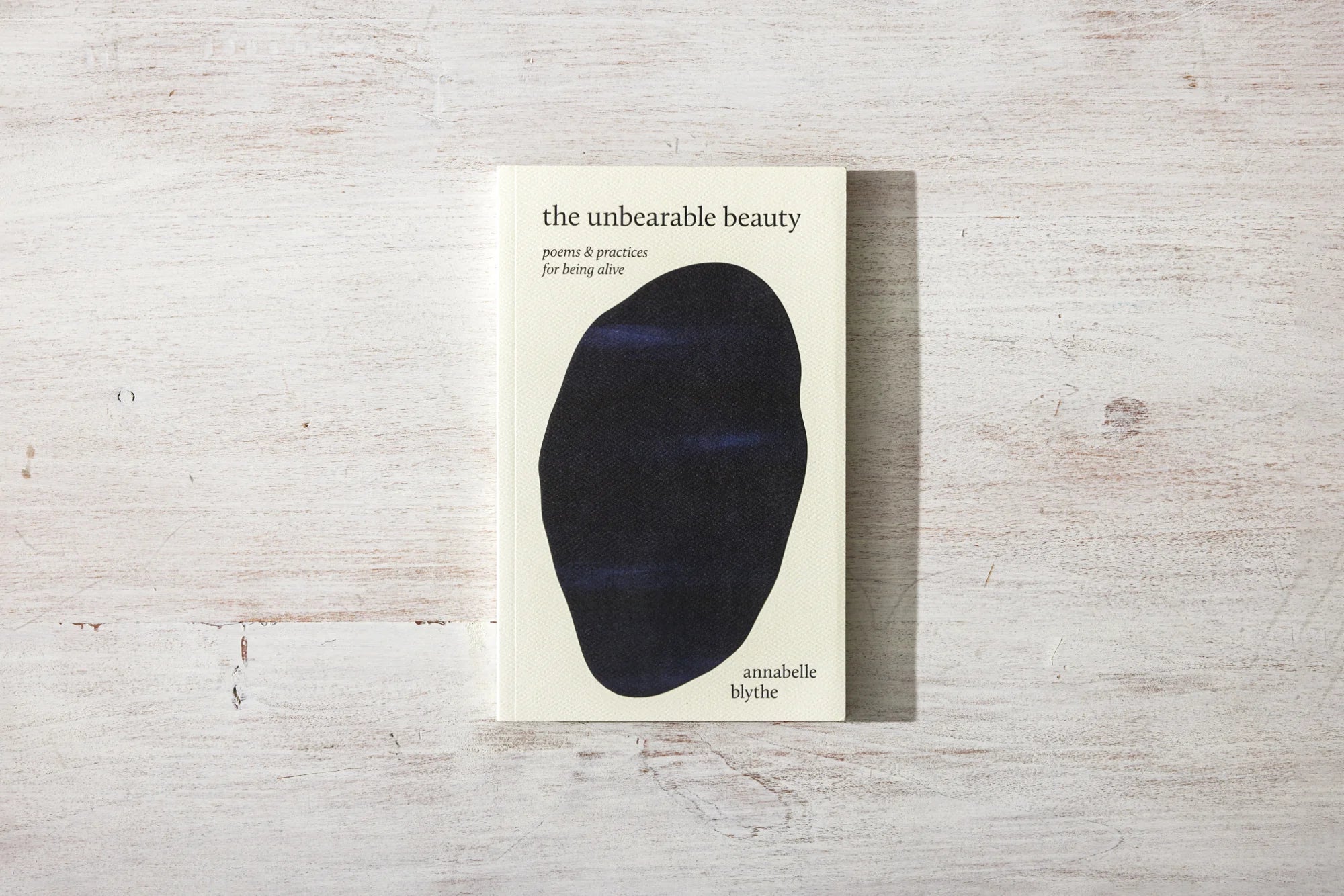 THE UNBEARABLE BEAUTY BY ANNABELLE BLYTHE